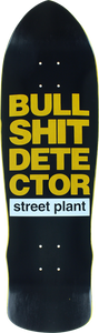 ST.PLANT BULLSHIT DETECTOR ORG DECK-9x32.37